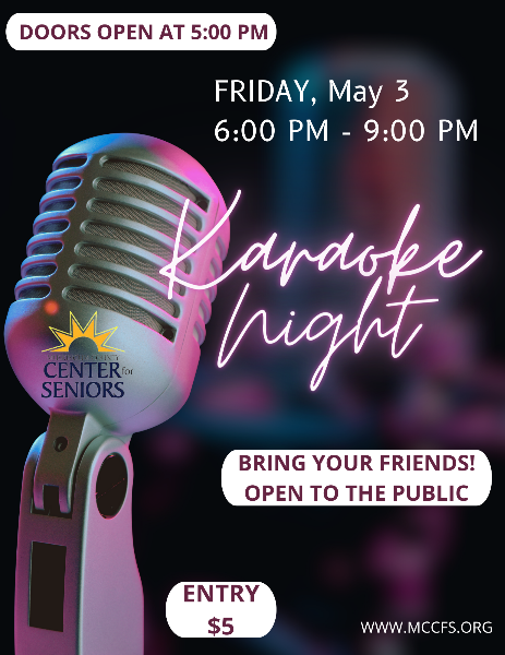 Karaoke Night - Friday, May 3, 2024 - Muskingum County Center for Seniors
